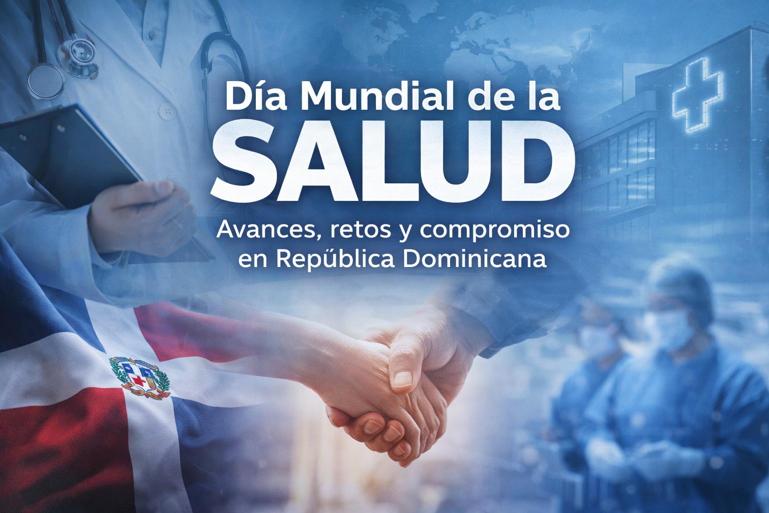 Día Mundial de la Salud: avances, retos y compromiso en República Dominicana