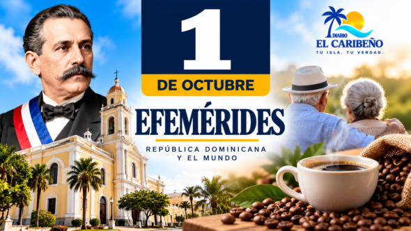 Efemérides del 1 de octubre: San Pedro de Macorís, la Restauración, las personas mayores y el café